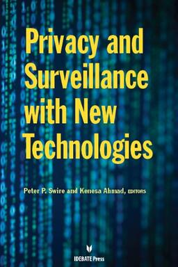 Swire, P: Privacy Survelliance with New Technologies