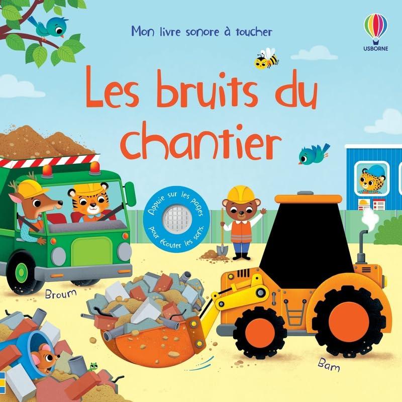 Les bruits du chantier