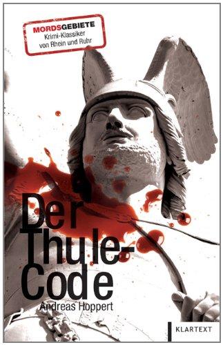 Der Thule-Code: Kriminalroman