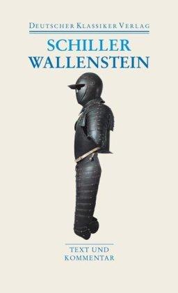 Wallenstein: Text und Kommentar (Deutscher Klassiker Verlag im Taschenbuch)