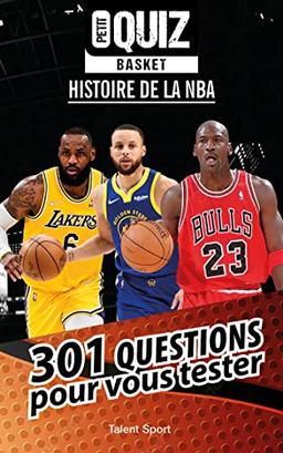 Petit quiz basket : histoire de la NBA : 301 questions pour vous tester