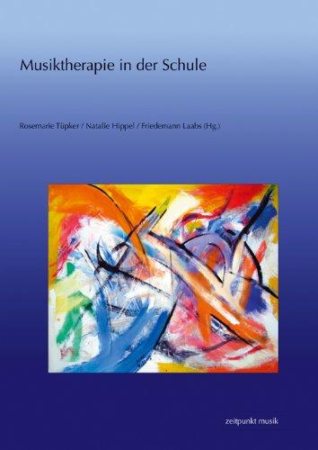 Musiktherapie in der Schule (Zeitpunkt Musik)