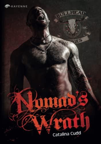 Nomad's Wrath (Bullhead MC Serie, Band 11)