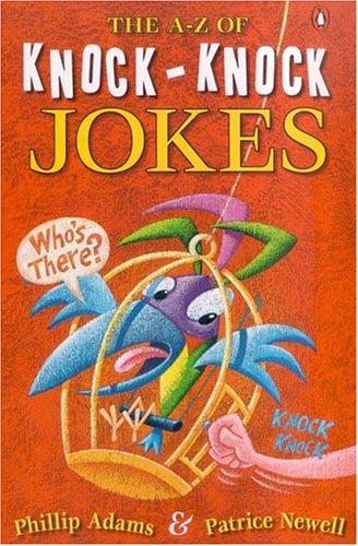 The A-Z of Knock Knock Jokes