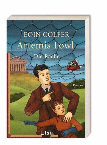 Artemis Fowl - Die Rache: Der vierte Roman (Ein Artemis-Fowl-Roman)