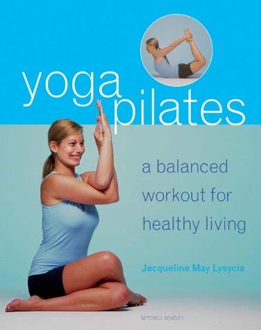 YogaPilates: A Balanced Workout for Healthy Living