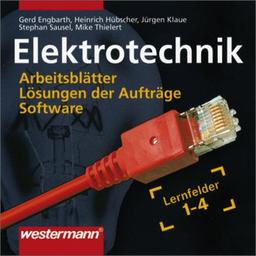 Elektrotechnik Grundwissen: Lernfelder 1-4: Daten-CD