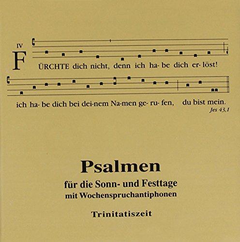 Psalmen für die Sonn- und Festtage mit Wochenspruchantiphonen. CD. Trinitatiszeit