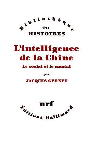 L'Intelligence de la Chine : le social et mental