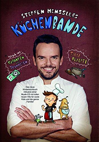 Steffen Hensslers Küchenbande (CD inkl. Buch)