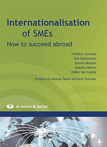 Internationalisation of the SME's : how to succeed abroad