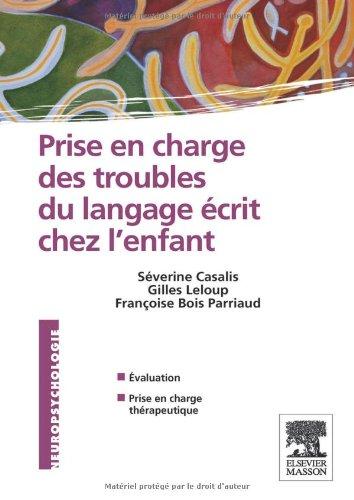 Prise en charge des troubles du langage écrit chez l'enfant