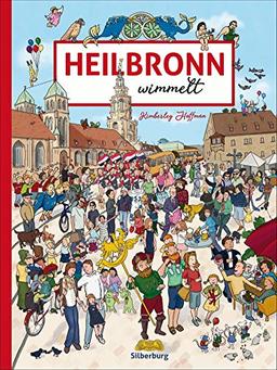 Heilbronn wimmelt. Das Stadtwimmelbuch für die Käthchenstadt mit Suchspaß für die ganze Familie.