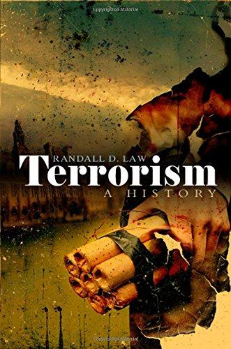 Terrorism: A History (Themes in History)