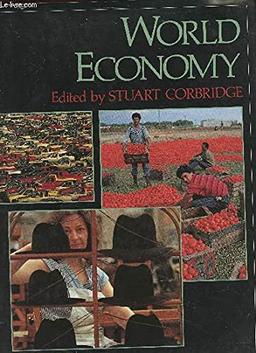 World Economy (Illustrated Encyclopedia of World Geography)