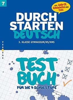 Durchstarten - Deutsch - Bisherige Ausgabe: 7. Schulstufe - Testbuch inkl. Standard-Tests