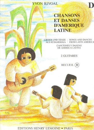 Chansons et danses d'Amérique latine Volume D