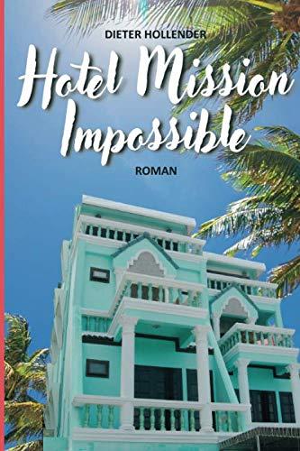 Hotel Mission Impossible