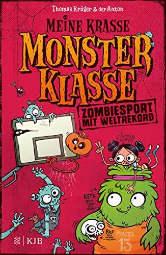 Meine krasse Monsterklasse – Zombiesport mit Weltrekord: Band 3