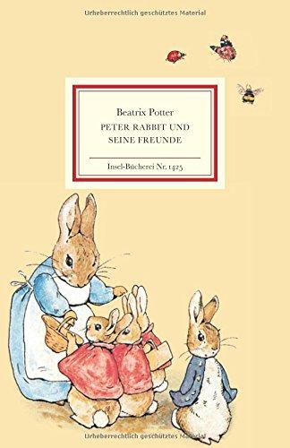 Peter Rabbit und seine Freunde (Insel-Bücherei)