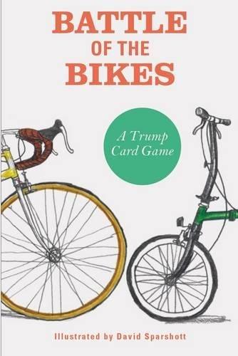 Battle of the Bikes: A Trump Card Game (Card Games)