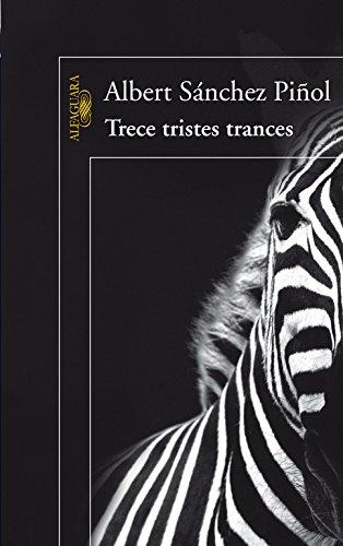 Trece tristes trances (HISPANICA, Band 717031)