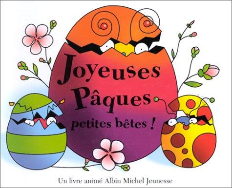 Joyeuses Pâques, petites bêtes !