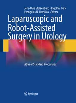 Laparoscopic and Robot-Assisted Surgery in Urology: Atlas of Standard Procedures