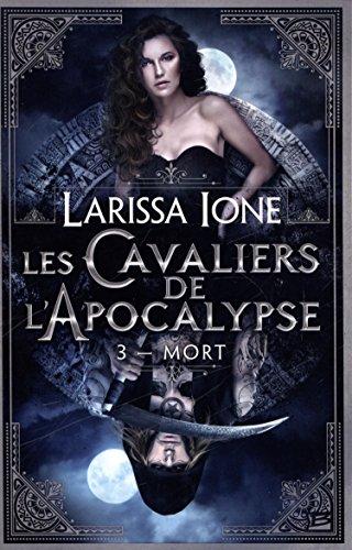 Les cavaliers de l'Apocalypse. Vol. 3. Mort