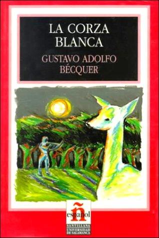 La Corza Blanca: Level 2 (Leer en Espanol: Level 2)