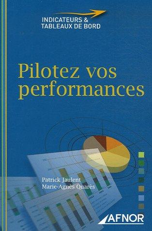 Pilotez vos performances