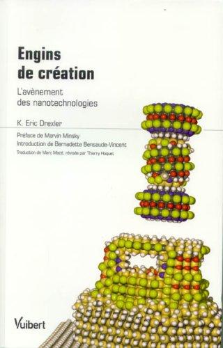 Engins de création : l'avènement des nanotechnologies