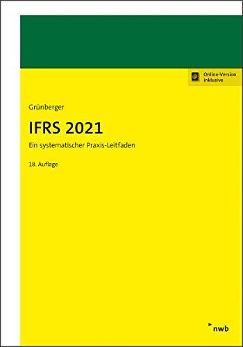 IFRS 2021: Ein systematischer Praxisleitfaden