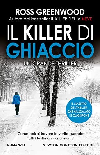 Il killer di ghiaccio (Nuova narrativa Newton)