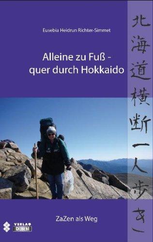 Richter-Simmet, E: Alleine zu Fuß quer durch Hokkaido