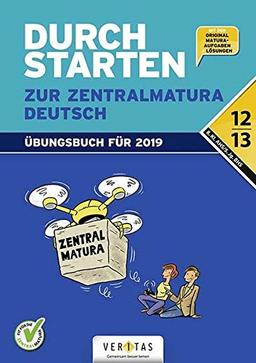 Durchstarten zur Zentralmatura 2019. Deutsch AHS/BHS: Übungsbuch für 2019