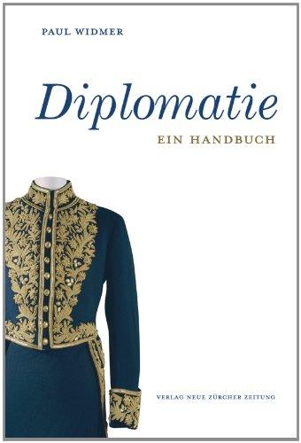 Diplomatie: Ein Handbuch