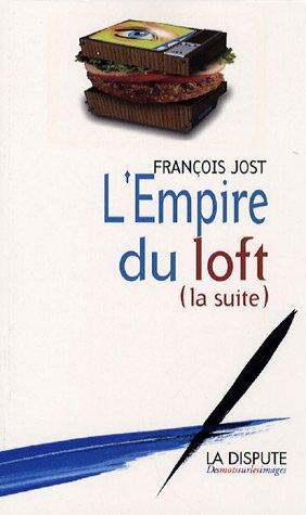 L'empire du loft (la suite)