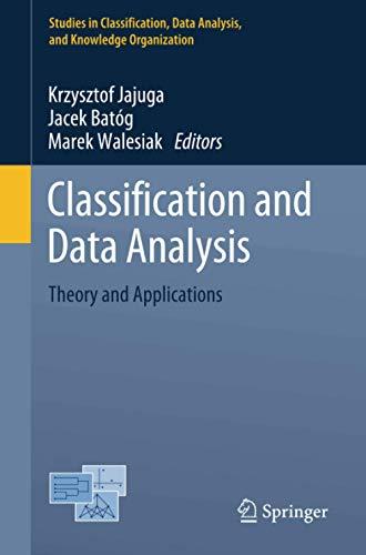 Classification and Data Analysis: Theory and Applications (Studies in Classification, Data Analysis, and Knowledge Organization)