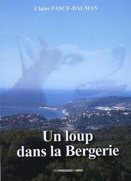 Un loup dans la bergerie