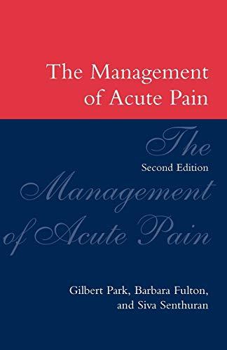 The Management of Acute Pain (Oxford Medical Publications)