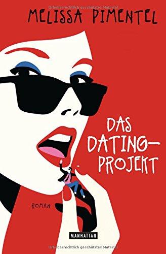 Das Dating-Projekt: Roman