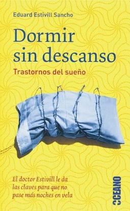 Dormir sin descanso : trastornos del sueño (Punto de encuentro)