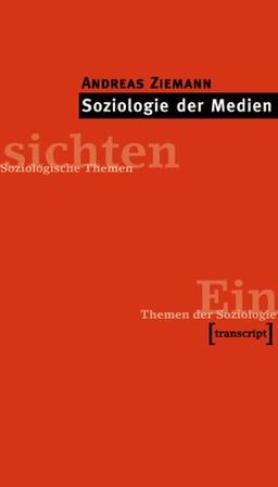 Soziologie der Medien