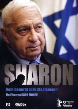 Sharon - Vom General zum Staatsmann