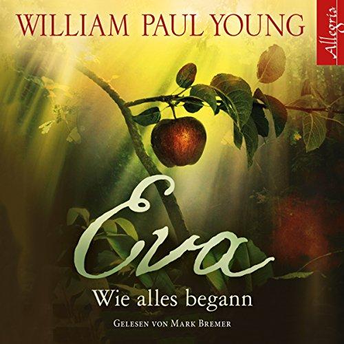 Eva: Wie alles begann: 7 CDs