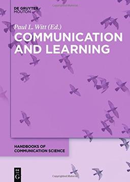 Communication and Learning (Handbooks of Communication Science [HoCS], Band 16)