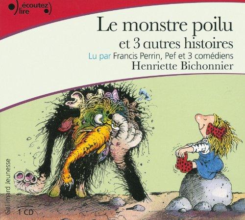 Le monstre poilu : et 3 autres histoires