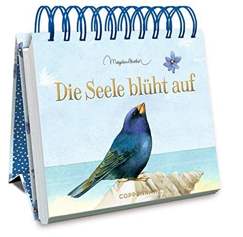 Die Seele blüht auf