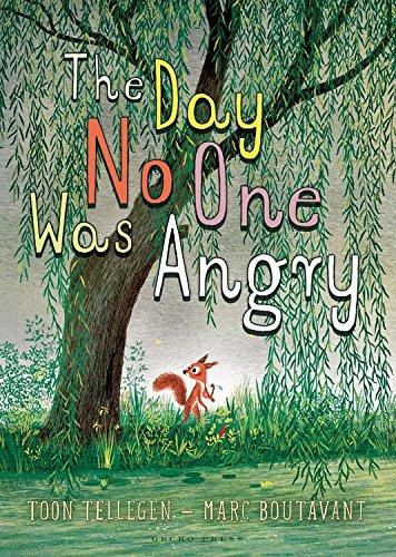 The Day No One Was Angry (Gecko Press Titles)